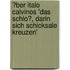 �Ber Italo Calvinos 'Das Schlo�, Darin Sich Schicksale Kreuzen'