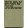 Adornos Essay 'Zur Schlu�Szene Des Faust' Als Verkn�Pfungsarbeit by Eva Wißkirchen