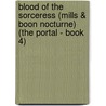 Blood of the Sorceress (Mills & Boon Nocturne) (The Portal - Book 4) door Maggie Shayne