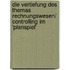 Die Vertiefung Des Themas Rechnungswesen/ Controlling Im 'Planspiel'