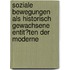 Soziale Bewegungen Als Historisch Gewachsene Entit�Ten Der Moderne
