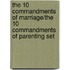 The 10 Commandments of Marriage/The 10 Commandments of Parenting Set