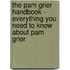The Pam Grier Handbook - Everything You Need to Know About Pam Grier