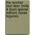 The Rancher Next Door (Mills & Boon Special Edition) (Texas Legacies