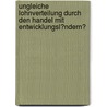 Ungleiche Lohnverteilung Durch Den Handel Mit Entwicklungsl�Ndern? door Marcus Habermann