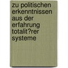 Zu Politischen Erkenntnissen Aus Der Erfahrung Totalit�Rer Systeme by Martin Gerasch