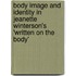 Body Image and Identity in Jeanette Winterson's 'Written on the Body'
