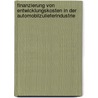 Finanzierung Von Entwicklungskosten in Der Automobilzulieferindustrie by Dirk Verlage