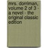 Mrs. Dorriman, Volume 2 of 3 - a Novel - the Original Classic Edition