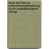Neue Ans�Tze Zur Unternehmensbewertung Durch Umweltbezogene Ratings by Tim Hedfeld