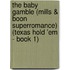 The Baby Gamble (Mills & Boon Superromance) (Texas Hold 'em - Book 1)