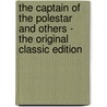The Captain of the Polestar and Others - the Original Classic Edition by Sir Arthur Conan Doyle