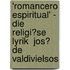 'Romancero Espiritual' - Die Religi�Se Lyrik  Jos� De Valdivielsos