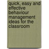 Quick, Easy and Effective Behaviour Management Ideas for the Classroom door Nicola Morgan