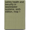 Safety Health and Security in Wastewater Systems, Sixth Edition, Mop 1 door Water Environment Federation