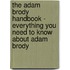 The Adam Brody Handbook - Everything You Need to Know About Adam Brody