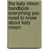 The Katy Mixon Handbook - Everything You Need to Know About Katy Mixon