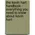 The Kevin Hart Handbook - Everything You Need to Know About Kevin Hart