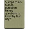 5 Steps to a 5 500 Ap European History Questions to Know by Test Day� door Thomas A. Evangelist
