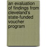 An Evaluation of Findings from Cleveland's State-Funded Voucher Program door Willie J. Newton