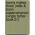 Nanny Makes Three (Mills & Boon Superromance) (Single Father - Book 21)