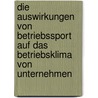 Die Auswirkungen Von Betriebssport Auf Das Betriebsklima Von Unternehmen by Silke Jena