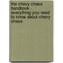 The Chevy Chase Handbook - Everything You Need to Know About Chevy Chase