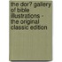 The Dor� Gallery of Bible Illustrations - the Original Classic Edition