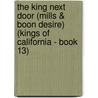 The King Next Door (Mills & Boon Desire) (Kings of California - Book 13) door Maureen Child