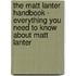 The Matt Lanter Handbook - Everything You Need to Know About Matt Lanter