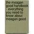 The Meagan Good Handbook - Everything You Need to Know About Meagan Good