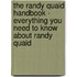 The Randy Quaid Handbook - Everything You Need to Know About Randy Quaid
