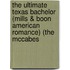 The Ultimate Texas Bachelor (Mills & Boon American Romance) (the Mccabes