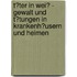 T�Ter in Wei� - Gewalt Und T�Tungen in Krankenh�Usern Und Heimen