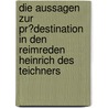 Die Aussagen Zur Pr�Destination in Den Reimreden Heinrich Des Teichners by Michael Radetzky