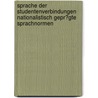Sprache Der Studentenverbindungen Nationalistisch Gepr�Gte Sprachnormen by Wolfgang G?rtner