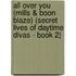 All Over You (Mills & Boon Blaze) (Secret Lives of Daytime Divas - Book 2)