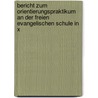 Bericht Zum Orientierungspraktikum an Der Freien Evangelischen Schule in X door Fritz Hubertus Vaziri