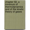 Chapter 02, a Minimum of Thermodynamics and of the Kinetic Theory of Gases door Aldo Da Rosa