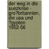 Der Weg In Die Suezkrise - Gro�britannien, Die Usa Und �gypten 1952-56