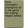 Frank Merriwell's Champions All in the Game - the Original Classic Edition by Burt L. Standish