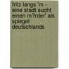 Fritz Langs 'm - Eine Stadt Sucht Einen M�Rder' Als Spiegel Deutschlands door Shirin Dyanat