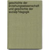 Geschichte Der Erziehungswissenschaft Und Geschichte Der Sozialp�Dagogik by Claude Sturzenegger
