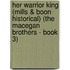 Her Warrior King (Mills & Boon Historical) (The Macegan Brothers - Book 3)