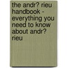 The Andr� Rieu Handbook - Everything You Need to Know About Andr� Rieu door Randell Lambert