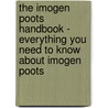 The Imogen Poots Handbook - Everything You Need to Know About Imogen Poots door Emily Smith