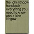 The John Lithgow Handbook - Everything You Need to Know About John Lithgow