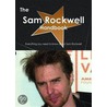 The Sam Rockwell Handbook - Everything You Need to Know About Sam Rockwell door Emily Smith