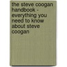 The Steve Coogan Handbook - Everything You Need to Know About Steve Coogan door Emily Smith