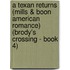 A Texan Returns (Mills & Boon American Romance) (Brody's Crossing - Book 4)